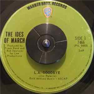 The Ides Of March - L. A. Goodbye mp3