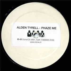 Alden Tyrell - Phaze Me mp3
