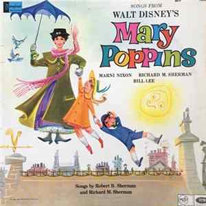 Marni Nixon, Richard M. Sherman & Bill Lee - Songs From Walt Disney's Mary Poppins mp3