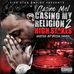 Casino Mel - Casino My Religion 2: High Stakes mp3