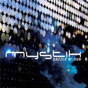 Mystik - Dazzle N' Dub mp3