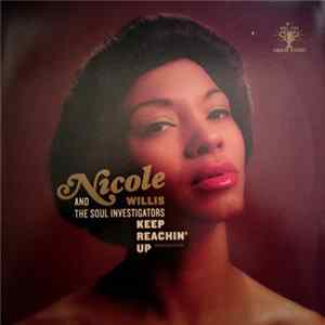 Nicole Willis And The Soul Investigators - Keep Reachin' Up mp3