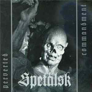 Spetälsk - Perverted Commandment mp3