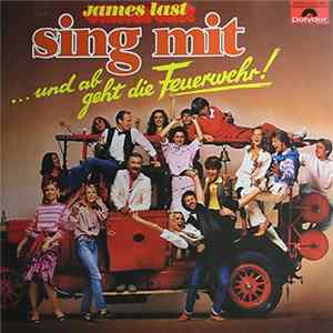 James Last - Sing Mit 8 - ... Und Ab Geht Die Feuerwehr! mp3