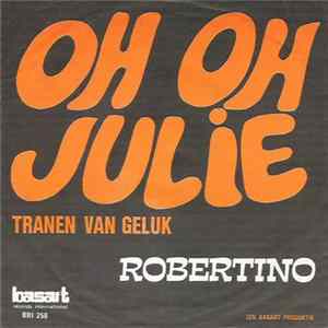Robertino & The Fonny Bel Singers - Oh Oh Julie mp3