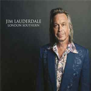 Jim Lauderdale - London Southern mp3