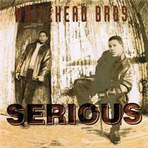 Whitehead Bros. - Serious mp3