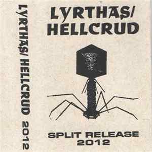 Lyrthas, Hellcrud - Lyrthas / Hellcrud mp3