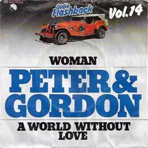 Peter And Gordon - Woman / A World Without Love mp3