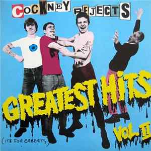 Cockney Rejects - Greatest Hits Vol. II mp3