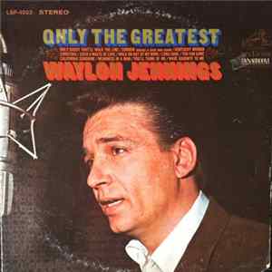 Waylon Jennings - Only The Greatest mp3