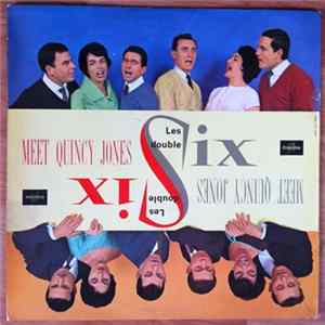 Les Double Six - Meet Quincy Jones mp3