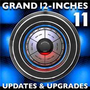 Ben Liebrand - Grand 12-Inches 11 - Updates & Upgrades mp3