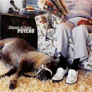 Element Of Crime - Psycho mp3