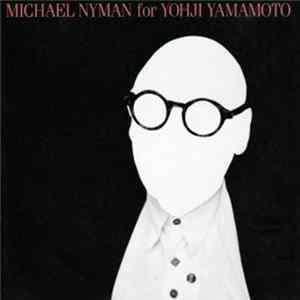 Michael Nyman - For Yohji Yamamoto - The Show, Vol.2 mp3