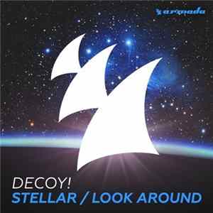 Decoy! - Stellar / Look Around mp3