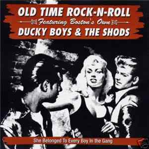The Ducky Boys / The Shods - Old Time Rock N Roll mp3