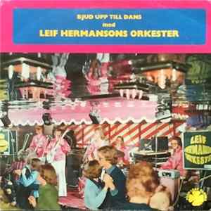 Leif Hermansons Orkester - Bjud Upp Till Dans Med Leif Hermansons Orkester mp3