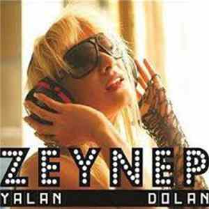 Zeynep - Yalan Dolan mp3