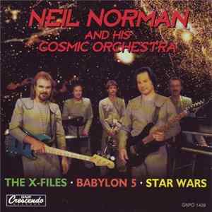 Neil Norman And His Cosmic Orchestra - The X-Files · Babylon 5 · Star Wars mp3