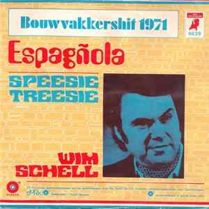 Wim Schell - Espagñola (Speesie Treesie) mp3