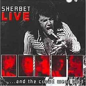 Sherbet - Live....And The Crowd Went Wild mp3