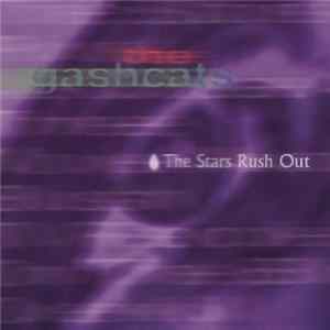 The Gashcats - The Stars Rush Out mp3