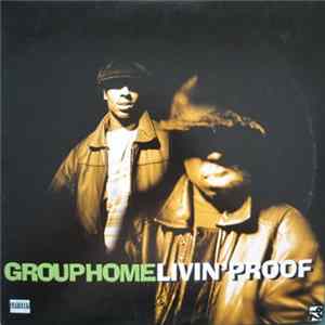 Group Home - Livin' Proof mp3