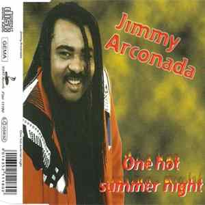 Jimmy Arconada - One Hot Summer Night mp3