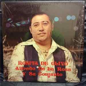 Alfredo De La Rosa - Rosita De Olivo mp3