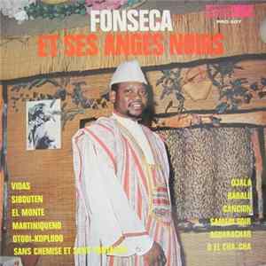 Fonseca Et Ses Anges Noirs - Fonseca Et Ses Anges Noirs mp3