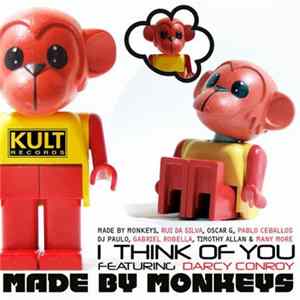 Made By Monkeys Featuring Darcy Conroy - Think Of You mp3
