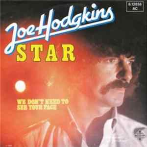 Joe Hodgkins - Star / We Don't Need To See Your Face mp3