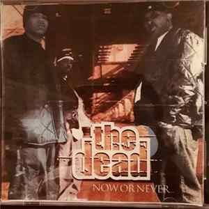 The Dead - Now Or Never mp3