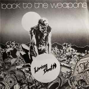 Living Death - Back To The Weapons mp3