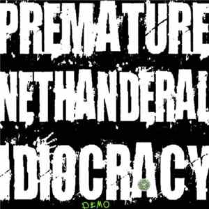 Dopefight - Premature Nethandral Idiocracy (Demo) mp3