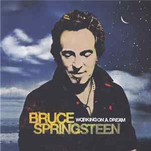 Bruce Springsteen - Working On A Dream mp3