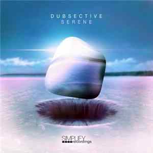 Dubsective - Serene mp3