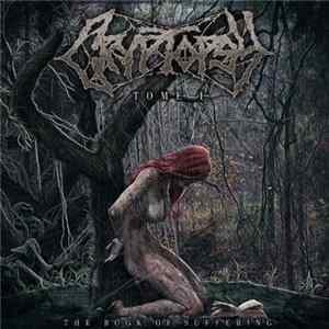 Cryptopsy - The Book Of Suffering: Tome I mp3
