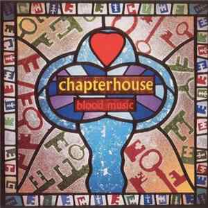 Chapterhouse - Blood Music mp3