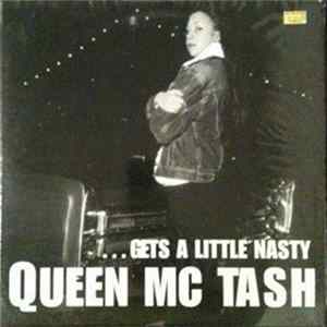 Queen MC Tash - ...Gets A Little Nasty mp3