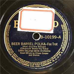 Eddie DeLange And His Orchestra - Beer Barrel Polka / Serenade To A Wild Cat mp3