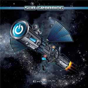 Sub Grabbing - E=MC Dub mp3