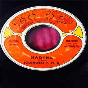 Southwest F.O.B. - Nadine / All One Big Game mp3