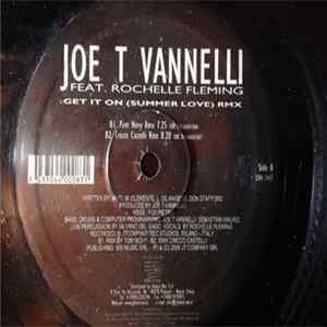 Joe T. Vannelli - Get It On (Summer Love) (Remixes) mp3