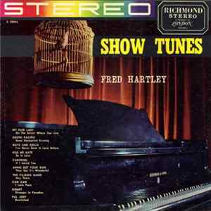 Fred Hartley - Show Tunes mp3