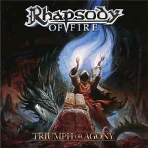 Rhapsody Of Fire - Triumph Or Agony mp3