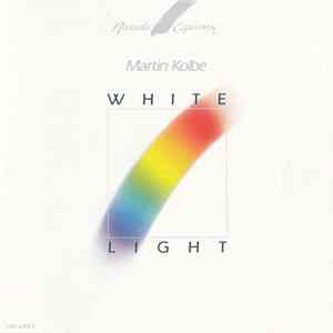 Martin Kolbe - White Light mp3
