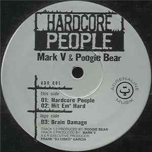 Mark V. & Poogie Bear - Hardcore People mp3