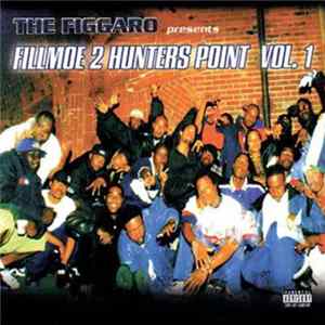 The Figgaro - Fillmoe 2 Hunters Point Vol. 1 mp3